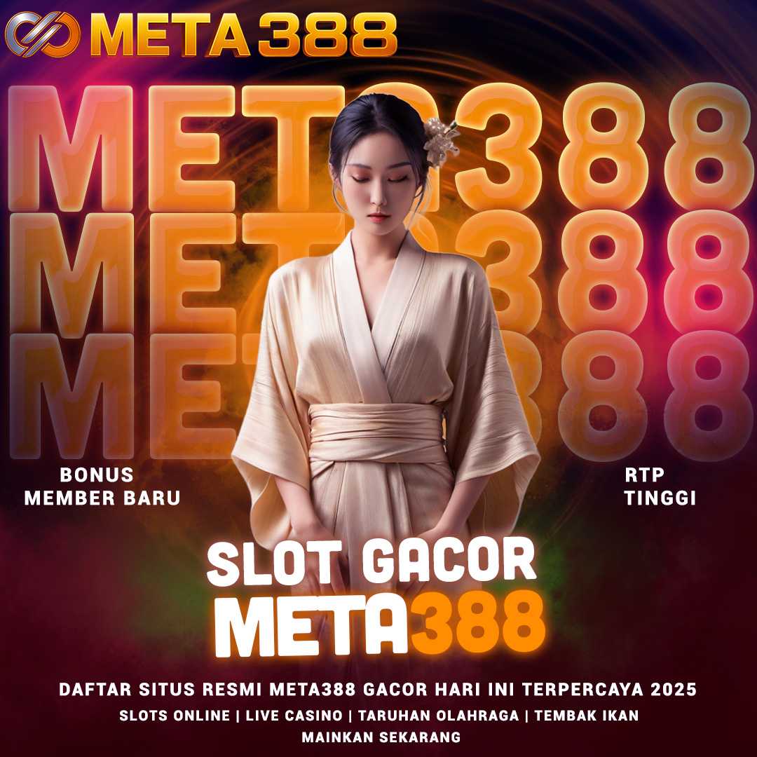 META388 | Play Game Situs Slot #1 Paling Gacor Hari Ini Terpercaya 2025
